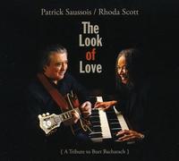 Patrick Saussois - Patrick Saussois & Rhoda Scott : The Look of Love-A Tribute to Burt Bacharach