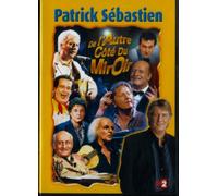 Patrick Sebastien : De l'autre coté du miroir