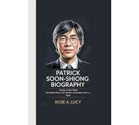 PATRICK SOON-SHIONG BIOGRAPHY: Turning a Paper Public The Radical Plan to Give Readers Ownership of the L.A. Times