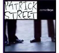 Patrick Street - Cornerboys