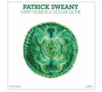 PATRICK SWEANY: EVERY HOUR IS DOLLAR GONE - LP vinyl BRAND NEW