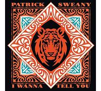 Patrick Sweany - I Wanna Tell You [VINYL]
