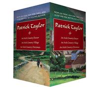 Patrick Taylor Irish Country Boxed Set: An Irish Country Doctor, an Irish Country Village, an Irish Country Christmas (Irish Country Books)