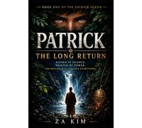 PATRICK THE LONG RETURN (Patrick The Series)