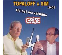 Patrick Topaloff & Sim - Ou Est Passee Ma Ch Mise Grise