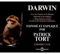 Patrick Tort - Charles Darwin - Expose et Explique (3CD)