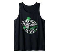 Patrick was a Saint But I Ain't Skeleton Tank Top