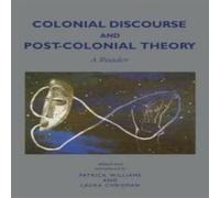 Patrick Williams Colonial Discourse & Post-Colonial Theory: A Reader Hardcover Book Patrick Williams Multicolor