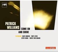 Patrick Williams – Come On and Shine – CD – Edel