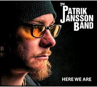 Patrik Jansson Band - Here We Are