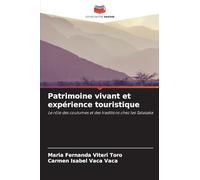Patrimoine vivant et expérience touristique: Le rôle des coutumes et des traditions chez les Salasaka