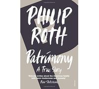 Patrimony: A True Story by Philip Roth (1992-04-16)