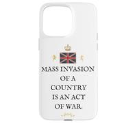 PATRIOT BRITAIN PROUD BRITISH PRIDE SUPPORTER MASS INVASION Case for iPhone 15 Pro Max