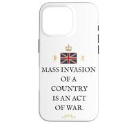PATRIOT BRITAIN PROUD BRITISH PRIDE SUPPORTER MASS INVASION Case for iPhone 16 Pro