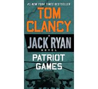 Patriot Games (Jack Ryan Novels)