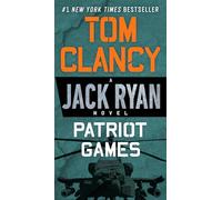 Patriot Games (Jack Ryan Novels)