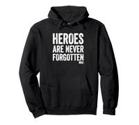 Patriot Heroes Are Never Forgotten Memorial Day Pullover Hoodie