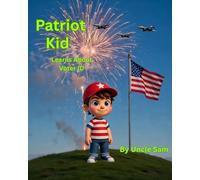 Patriot Kid Learns About Voter ID: A Fun Story Teaching Kids Why IDs Keep Elections Safe and Fair