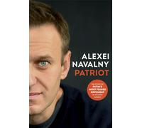 PATRIOT: Pre-order the inspiring memoir from th, Navalny, Navalny,.