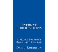 Patriot Publications: A Maine Patriot's Book List For You