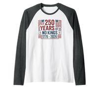 Patriotic 250 Years of NO Kings Democracy 4th July Freedom Raglan Baseball Tee