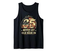 Patriotic 65th Birthday Never Let The Old Man 65 Years Old Tank Top