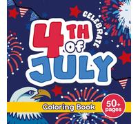Patriotic America Square Coloring Book for Adults: Relaxing Americana, Fireworks, and Festive Summer Scenes: Celebrate the 4th of July with Beautiful ... Decorations, and Creative Relaxation