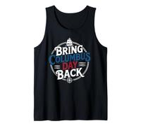 Patriotic Bring Columbus Day Back Heritage Tank Top