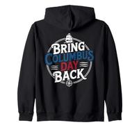 Patriotic Bring Columbus Day Back Heritage Zip Hoodie
