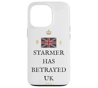 PATRIOTIC BRITAIN PROUD PRIDE SUPPORT BRITISH STARMER BETRAY Case for iPhone 13 Pro