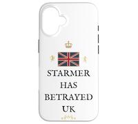 PATRIOTIC BRITAIN PROUD PRIDE SUPPORT BRITISH STARMER BETRAY Case for iPhone 16