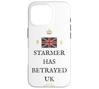 PATRIOTIC BRITAIN PROUD PRIDE SUPPORT BRITISH STARMER BETRAY Case for iPhone 16 Pro