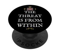 PATRIOTIC BRITISH PRIDE GREAT BRITAIN UK THREAT FROM WITHIN PopSockets Adhesive PopGrip