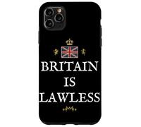 PATRIOTIC BRITISH PRIDE SUPPORTERS GREAT BRITAIN IS LAWLESS Case for iPhone 11 Pro Max