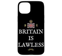 PATRIOTIC BRITISH PRIDE SUPPORTERS GREAT BRITAIN IS LAWLESS Case for iPhone 15 Plus