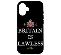 PATRIOTIC BRITISH PRIDE SUPPORTERS GREAT BRITAIN IS LAWLESS Case for iPhone 16