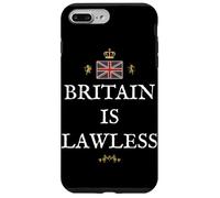PATRIOTIC BRITISH PRIDE SUPPORTERS GREAT BRITAIN IS LAWLESS Case for iPhone 7 Plus/8 Plus