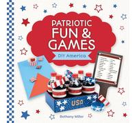 Patriotic Fun & Games (DIY America)