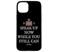 PATRIOTIC GREAT BRITAIN SUPPORT BRITISH PRIDE SPEAK UP NOW Case for iPhone 15 Plus
