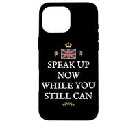 PATRIOTIC GREAT BRITAIN SUPPORT BRITISH PRIDE SPEAK UP NOW Case for iPhone 16 Pro Max