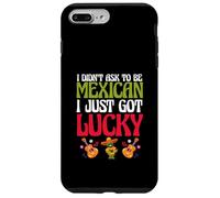 Patriotic Mexico I Didn’t Ask To Be Mexican I Just Got Lucky Case for iPhone 7 Plus/8 Plus