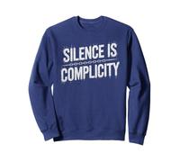 Patriotic SILENCE IS COMPLICITY Freedom Educate Campaign Sweatshirt
