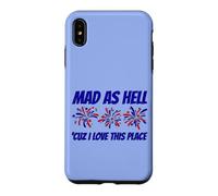 Patriotic Statement Mad As Hell 'Cuz I Love This Place Case for iPhone XS Max