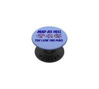 Patriotic Statement Mad As Hell 'Cuz I Love This Place PopSockets Adhesive PopGrip