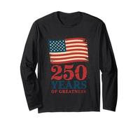 Patriotic USA Flag 250th Anniversary 4th of July 1776 2026 Long Sleeve T-Shirt
