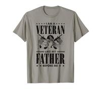 Patriotic Veteran - I Am A Veteran Like My Father Before Me T-Shirt