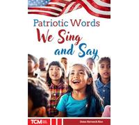 Patriotic Words We Sing and Say