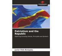 Patriotism and the Republic: Exploring founding Values, Principles and Symbols