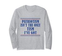 Patriotism isn't The Only Tism I've Got American Flag Autism Long Sleeve T-Shirt