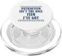 Patriotism isn't The Only Tism I've Got American Flag Autism PopSockets PopGrip for MagSafe